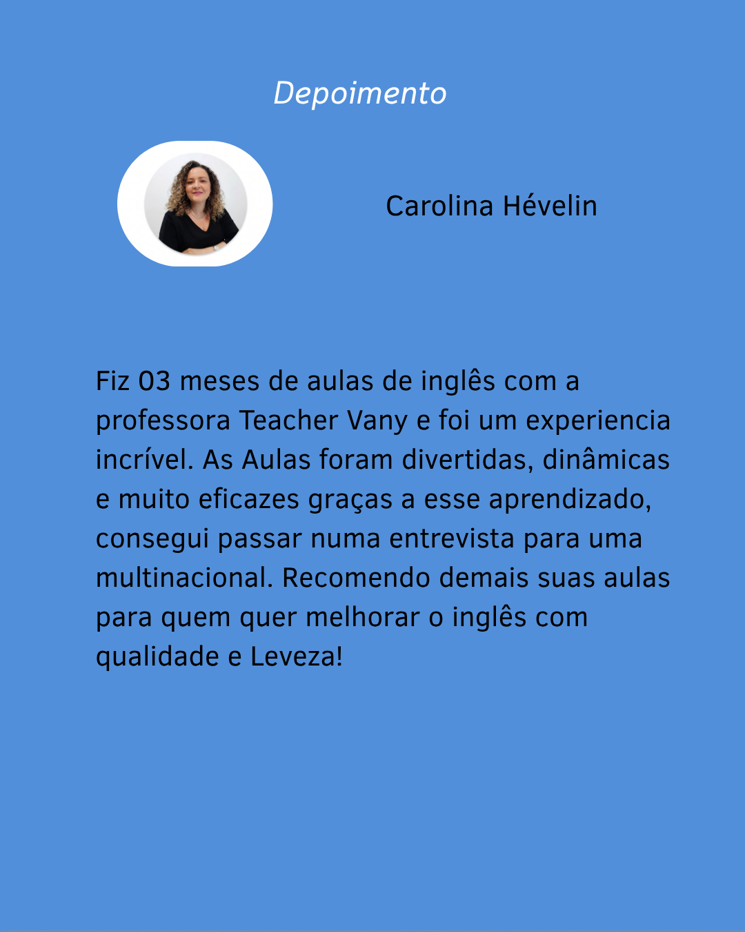 Avaliação de aluno sobre aulas de inglês com a Teacher Vany